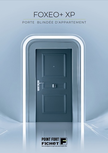 Porte d'appartement FICHET - Foxeo + XP 